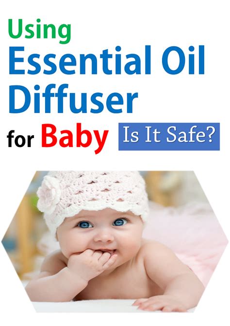 Is Essential Oils Not Safe for Babies in Diffuser Safe for Your Baby?